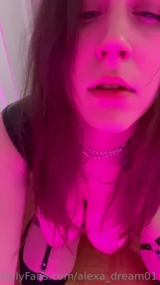 alexa_dream - 💦 I'm wet